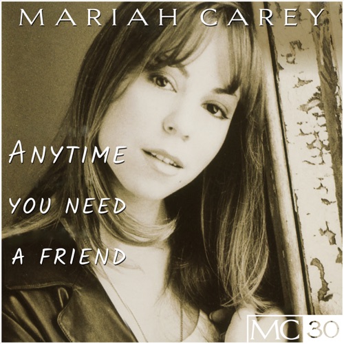 Mariah Carey - Anytime You Need A Friend [iTunes Plus AAC M4A]