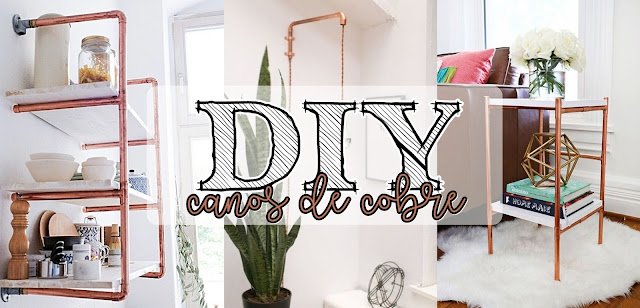 DIY: móveis e objetos de decoração com canos de cobre