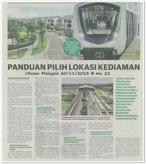 Panduan pilih lokasi kediaman - Keratan akhbar Utusan Malaysia 20 November 2023