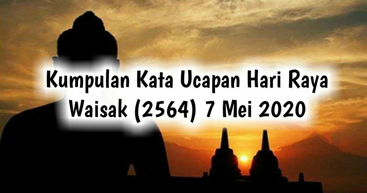 Kumpulan Kata Ucapan Hari Raya Waisak 2564 7 Mei 2022 