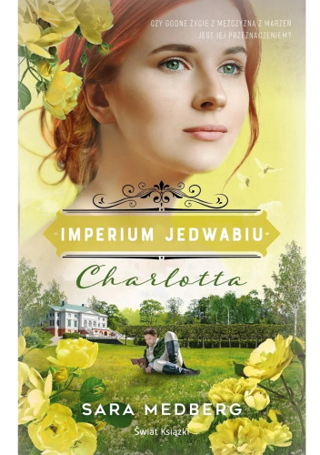 Charlotta. Imperium jedwabiu - Sara Medberg