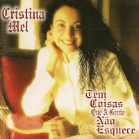 Cristina Mel - Tem Coisas Que a Gente Não Esquece 1999