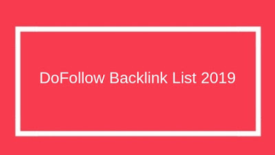 DoFollow Backlink List 2019