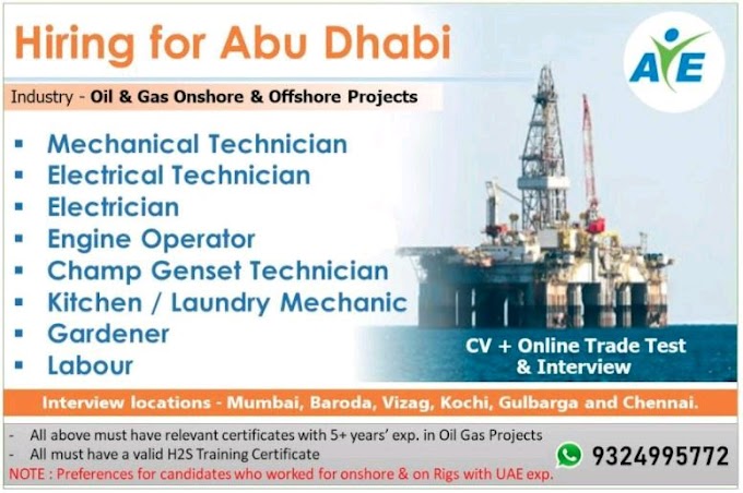 Hiring for Abu Dhabi Industry - Oil & Gas Onshore & Offshore Projects