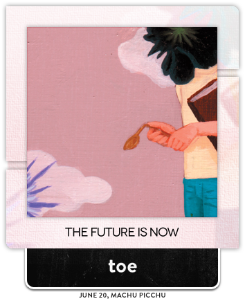 The Future is Now by toe