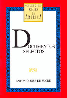 BA Claves  10 Documentos Selectos x Antonio José de Sucre