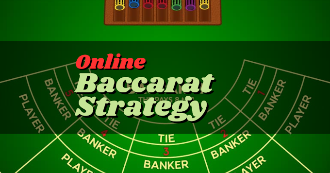  Exploring Effective Online Baccarat Strategies for Winning