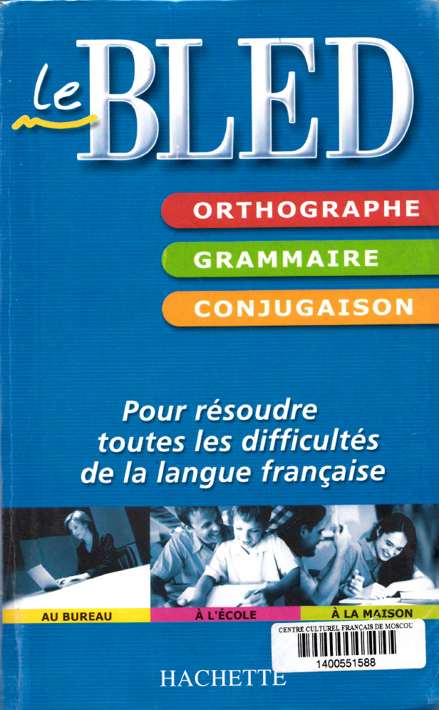 Livre pour résoudre toutes les difficultés de la langue française 