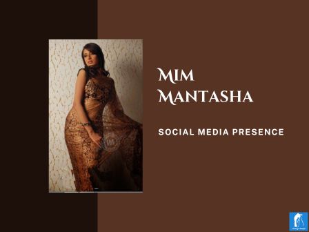 Mim Mantasha Social Media Presence