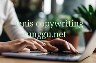 Jenis Copywriting yang Cukup Familiar