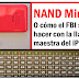 NAND Mirroring: O cómo el FBI se pudo hacer con la llave maestra del iPhone