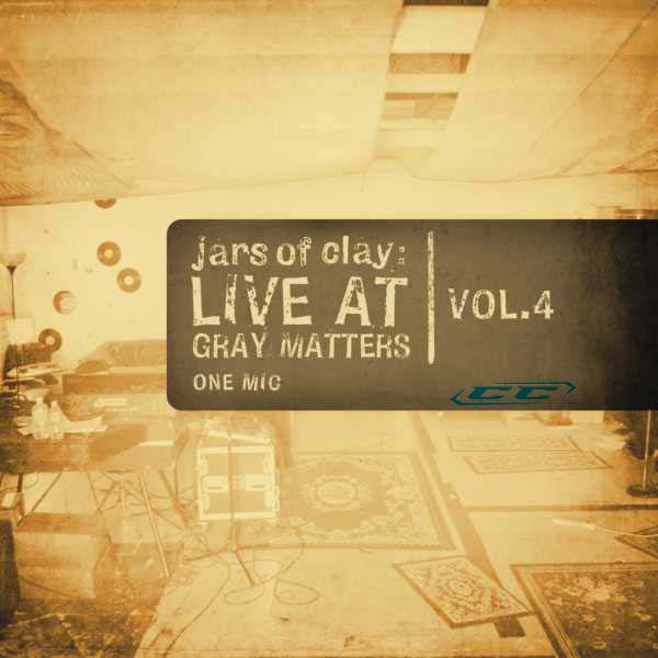 Jars of Clay - Live At Gray Matters vol 4 2011 English Christian Album