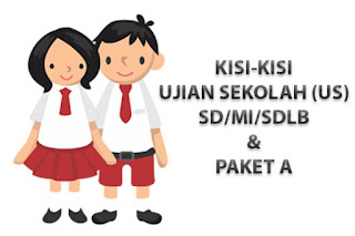 Kisi-Kisi Ujian Sekolah (US) SD/MI Tahun Pelajaran 2016/2017