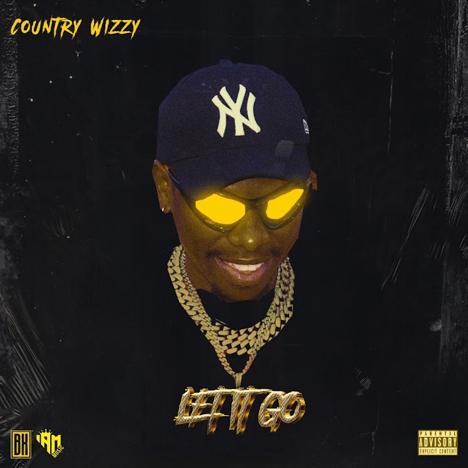 Audio Country Wizzy - Let It Go Mp3