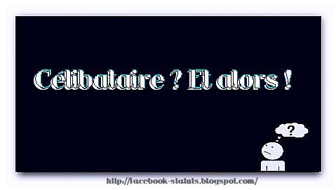 Celibataire citation facebook