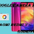 Google Camera (GCam) Xiaomi Redmi 7
