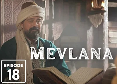 Watch Mevlana Episode 18 With English & Urdu Subtitles | Mevlana Rumi