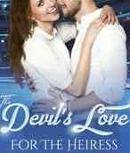 Novel The Devil's Love For The Heiress by LiLhyz Full Episode