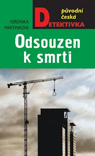 Odsouzen k smrti (Veronika Martinková, 2. díl ze série Hana Vítková a David Winkler, nakladatelství Moba), česká detektivka