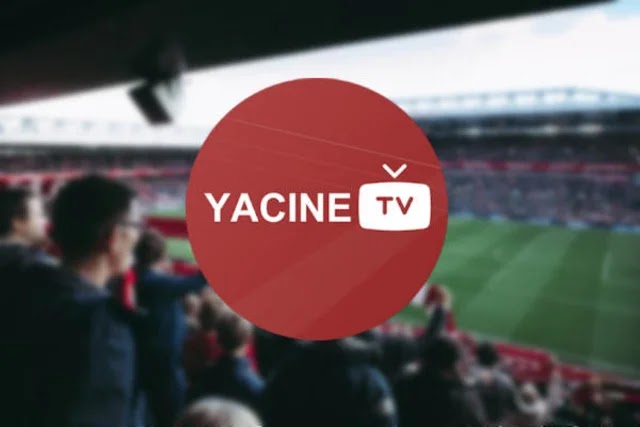 تحميل تطبيق Yacine Tv بث مباشر آخر إصدار