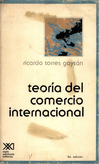 teoría del comercio internacional de ricardo torres gaytán