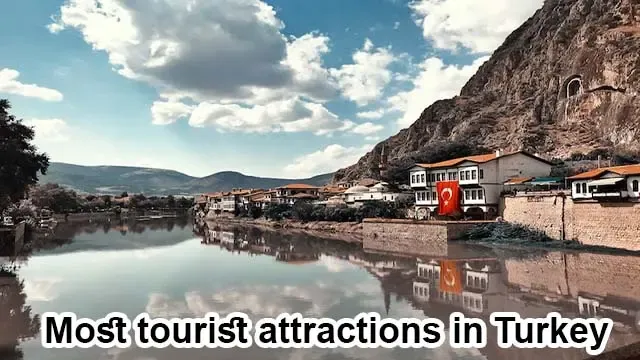 Most tourist attractions in Turkey