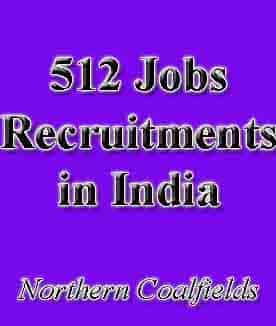 Northern Coalfiels Ltd Jobs (512) - Recruitment 2020 India