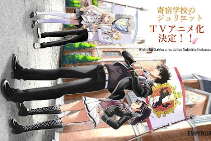 Download Anime Dragon Crisis Kishuku Gakkou No Juliet (Episode 1 - 10) Subtitle Indonesia X265 -