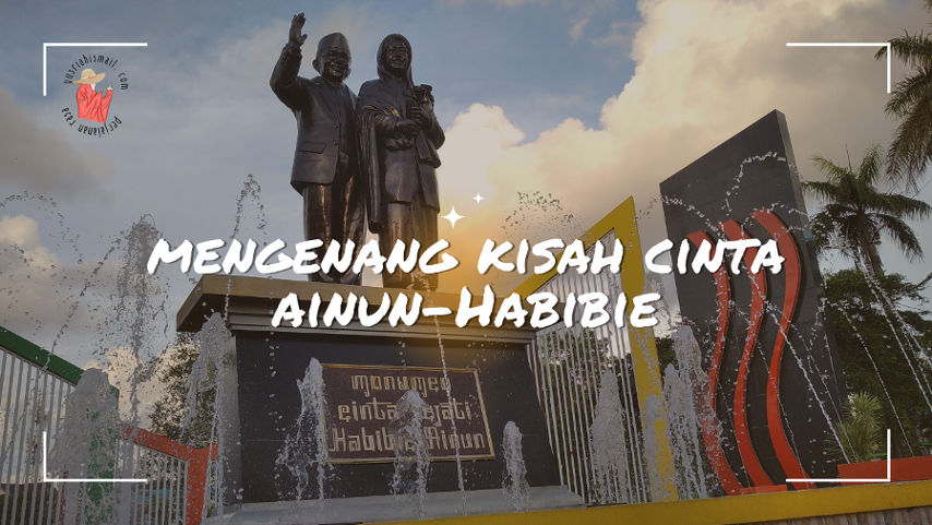 kisah cinta habibie ainun