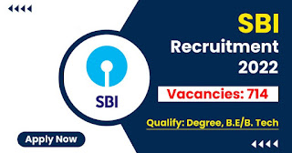 714 Posts - State Bank of India - SBI Recruitment 2022(All India Can Apply) - Last Date 20 September at Govt Exam Update