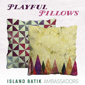 Island Batik ambassador challenge for May - pillows