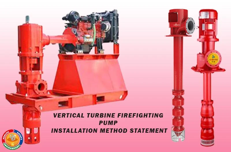 VERTICAL TURBINE FIREFIGHTING PUMP INSTALLATION METHOD STATEMENT