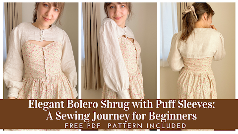 How to Sew a Linen Bolero Shrug with Long Puff Sleeves and Cuffs | Free PDF Patterns
