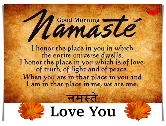 Namaste,Good Morning,I Love You, Namaste I Love You Morning Messages in Hindi | नमस्ते आई लव यू सुप्रभात गुड मॉर्निंग कोट्स हिंदी में