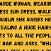 A large woman, wearing a sleeveless sun dress, walks into a pub in Dublin