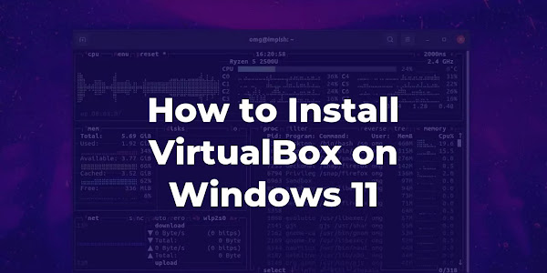 How to Install VirtualBox on Windows 11
