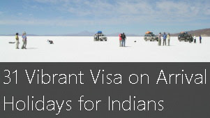 31 Vibrant Visa on Arrival Holidays for Indians