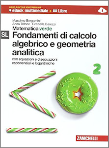 Matematica.verde. Con Maths in english. Modulo S-L.verde. Fondamenti di calcolo algebrico e geometria analitica. Per le Scuole superiori. Con e-book. Con espansione online