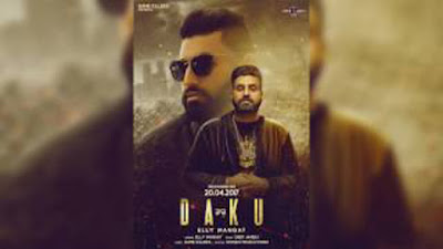 Daku Song Lyrics - Elly Mangat, Deep Jandu | Punjabi Songs 2017