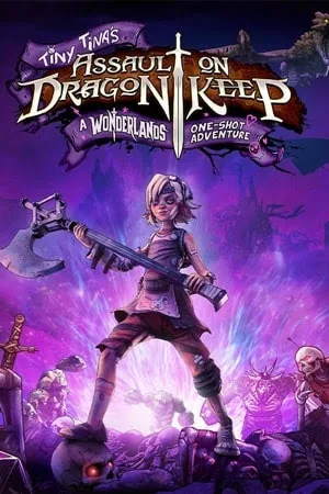โหลด Tiny Tina's Assault on Dragon Keep: A Wonderlands One-shot Adventure ฟรี
