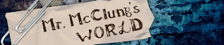 banner of Joe McClung's Class Blog, McClung's World