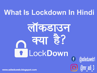 what is lockdown mode,what is lockdown meaning in hindi,what is lockdown state,what is lockdown in hindi,what is lockdown a city,what is lockdown city,what is lockdown district,what is a government lockdown,what is lockdown hindi,what is lockdown in state