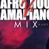 (Mix) Dj TPZ - Afro House Vs Amapiano (2020) DOWNLOAD 