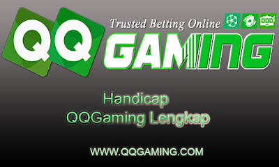 Cara Bermain Handicap Judi Bola Online QQGaming Lengkap