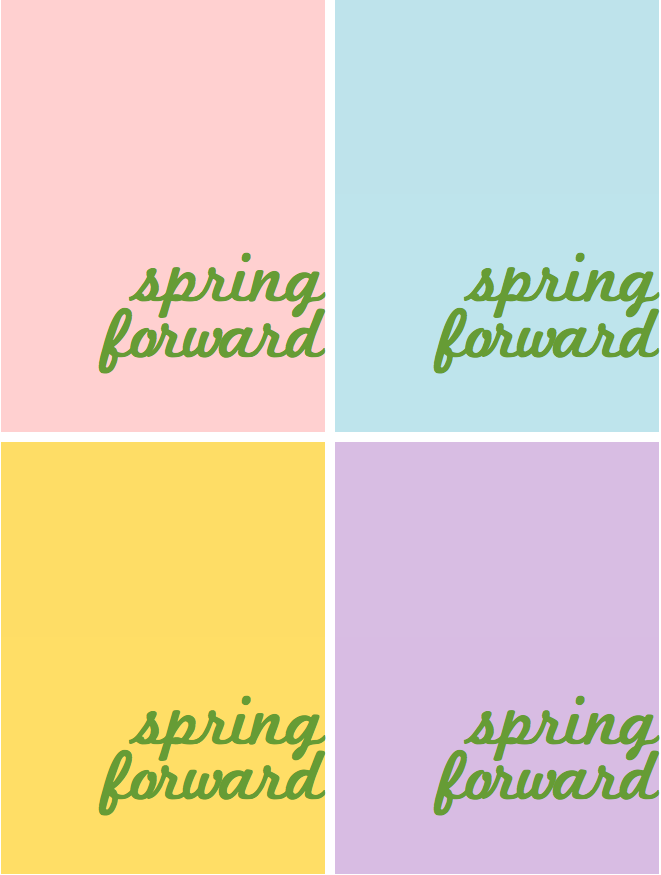 Spring Forward | iloveitallwithmonikawright.com