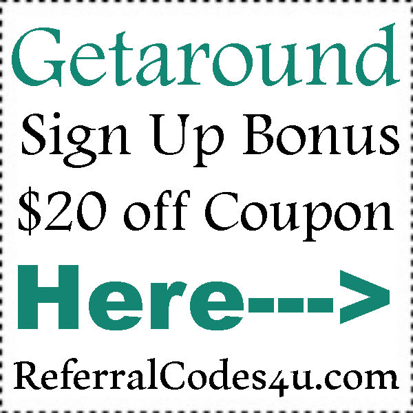 Getaround First Time Promo Code 2016-2023, Getaround Referral Codes August, September, October