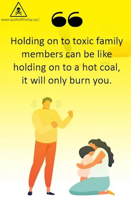 Letting go of toxic family quotes