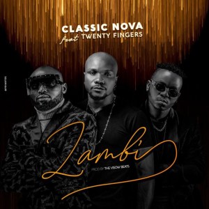 Classic Nova - Zambi (feat. Twenty Fingers) (2020) 