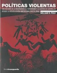 Políticas violentas, William R. Polk