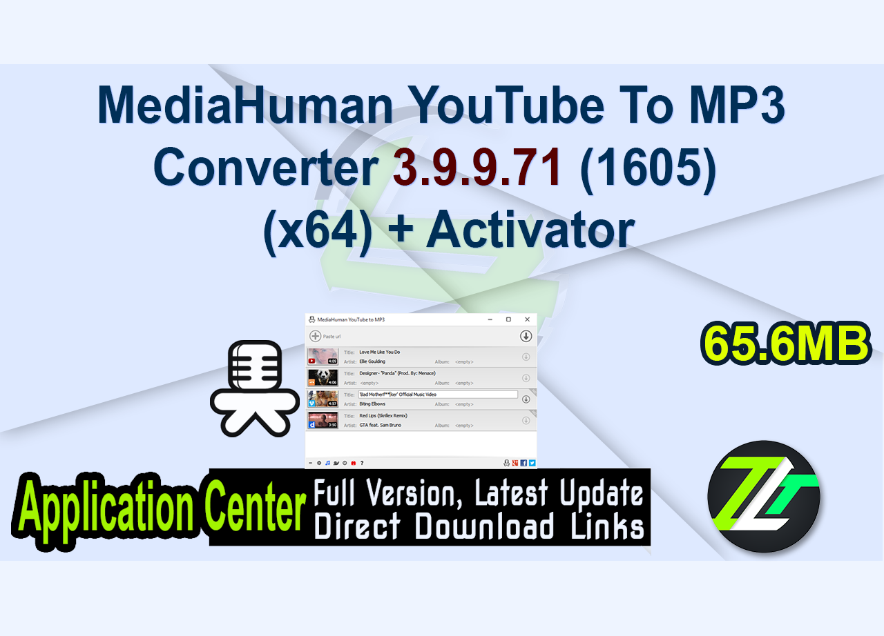 MediaHuman YouTube To MP3 Converter 3.9.9.71 (1605)  (x64) + Activator